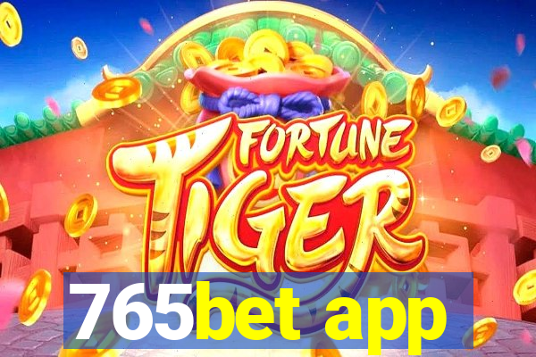 765bet app